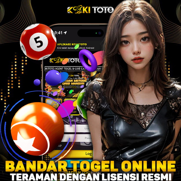 Bandar Togel Online KOKITOTO Teraman dengan Lisensi Resmi